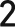 2